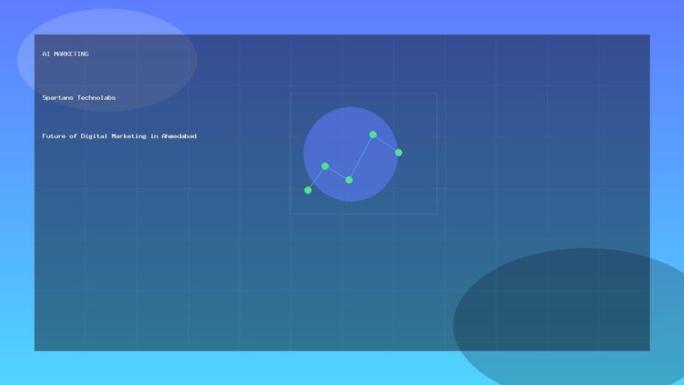 Future of Digital Marketing in Ahmedabad - AI Marketing guide by Spartans Technolabs